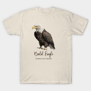 Bald Eagle - The Bird Lover Collection T-Shirt